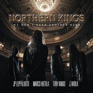 Northern Kings : We Don't Need Another Hero